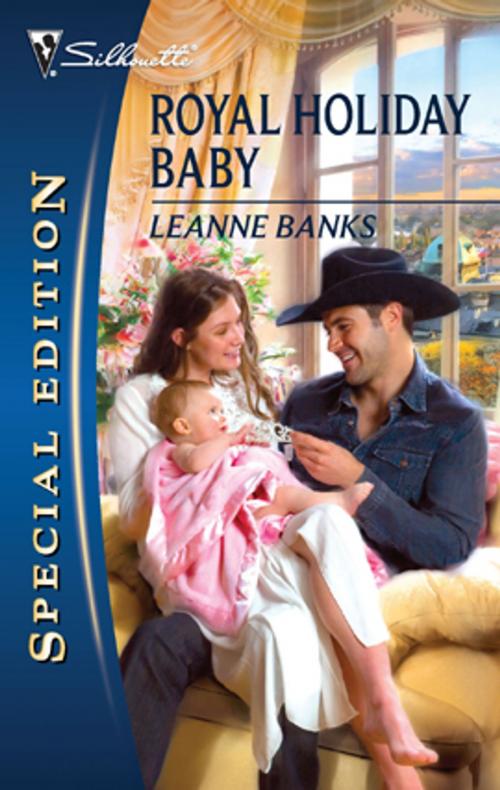 Cover of the book Royal Holiday Baby by Leanne Banks, Silhouette