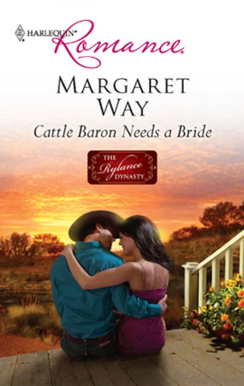 Cover of the book Cattle Baron Needs a Bride by Margaret Way, Harlequin