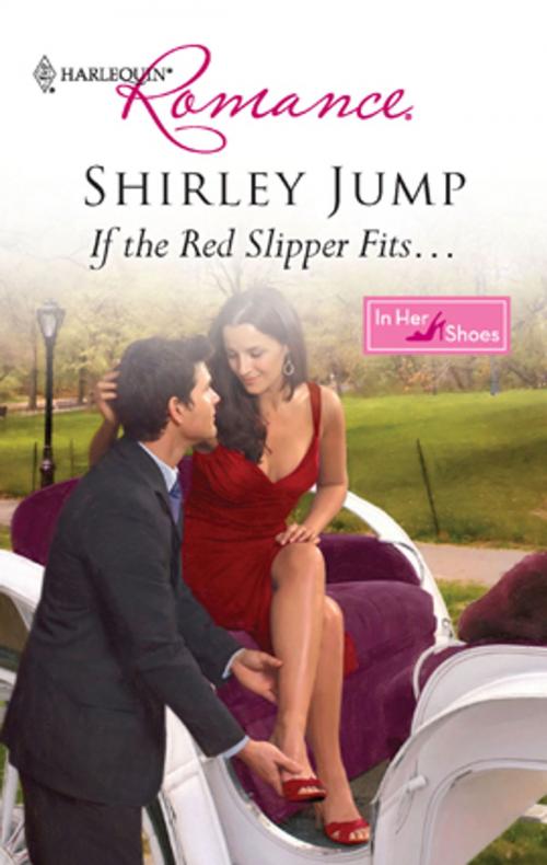 Cover of the book If the Red Slipper Fits... by Shirley Jump, Harlequin
