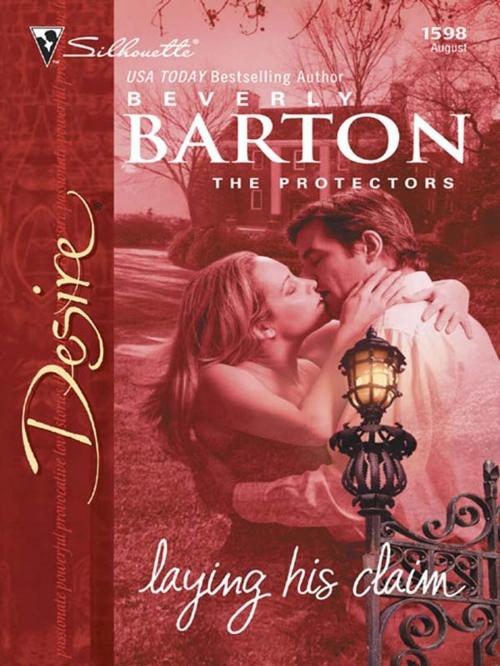 Cover of the book Laying His Claim by Beverly Barton, Silhouette