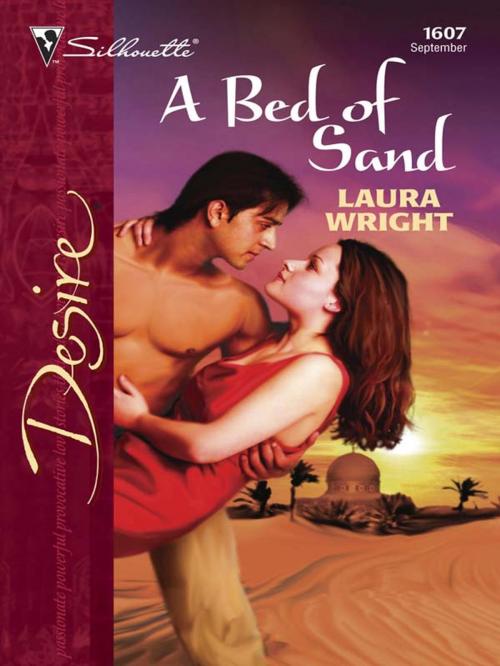 Cover of the book A Bed of Sand by Laura Wright, Silhouette