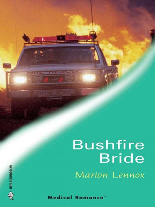 Cover of the book Bushfire Bride by Marion Lennox, Harlequin