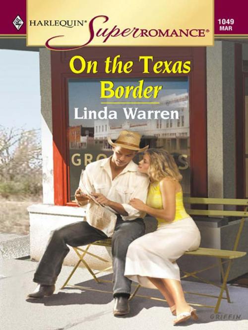 Cover of the book On The Texas Border by Linda Warren, Harlequin