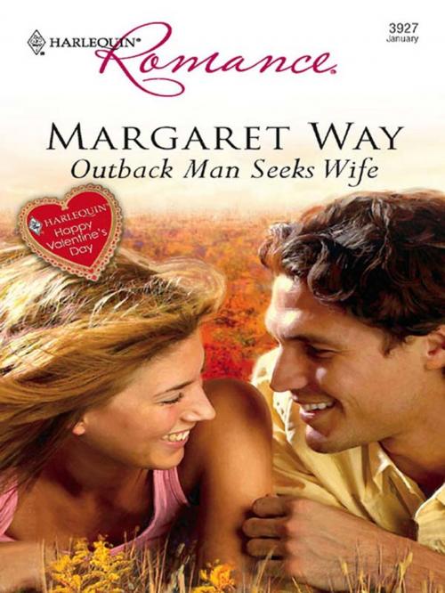 Cover of the book Outback Man Seeks Wife by Margaret Way, Harlequin