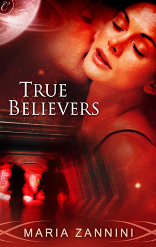Cover of the book True Believers by Maria Zannini, Carina Press
