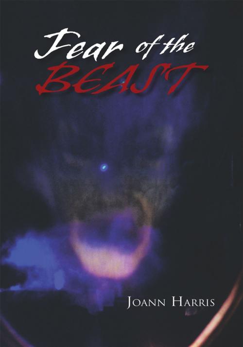 Cover of the book Fear of the Beast by Joann Harris, Trafford Publishing