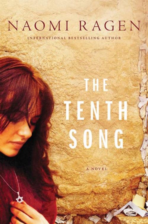 Cover of the book The Tenth Song by Naomi Ragen, St. Martin's Press