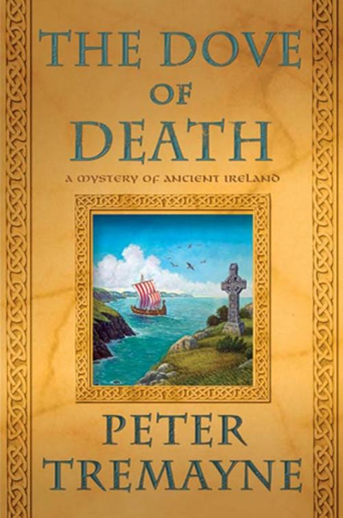 Cover of the book The Dove of Death by Peter Tremayne, St. Martin's Press