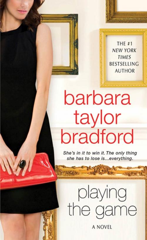 Cover of the book Playing The Game by Barbara Taylor Bradford, St. Martin's Press