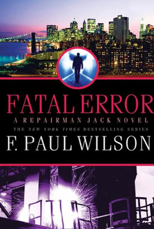 Cover of the book Fatal Error by F. Paul Wilson, Tom Doherty Associates