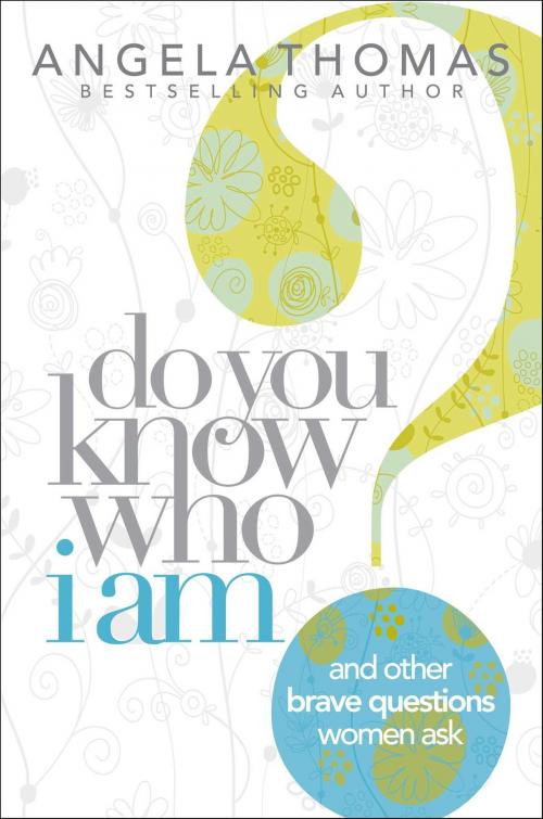 Cover of the book Do You Know Who I Am? by Angela Thomas, Howard Books