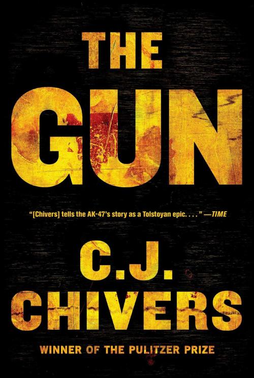 Cover of the book The Gun by C. J. Chivers, Simon & Schuster