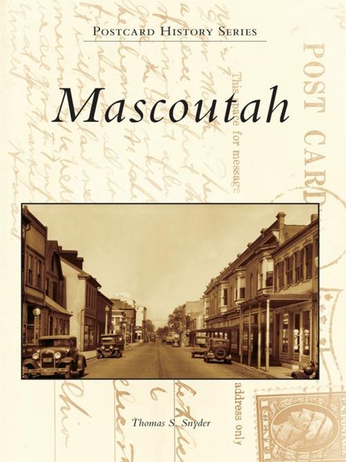 Cover of the book Mascoutah by Thomas S. Snyder, Arcadia Publishing Inc.