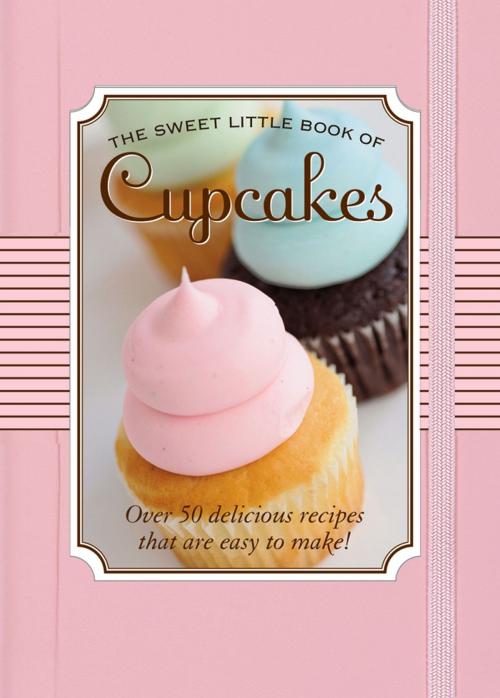Cover of the book The Sweet Little Book of Cupcakes by Nicholas Peruzzi, Courtney Forrester, Peter Pauper Press, Inc.