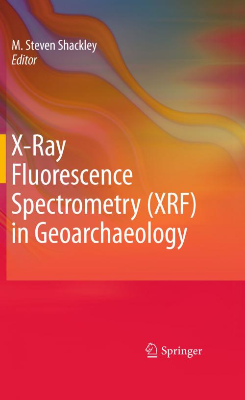 Cover of the book X-Ray Fluorescence Spectrometry (XRF) in Geoarchaeology by , Springer New York