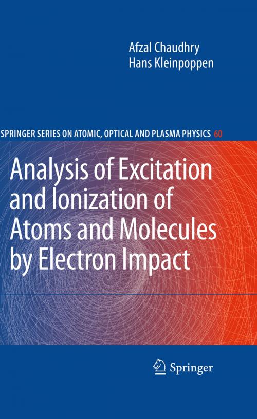 Cover of the book Analysis of Excitation and Ionization of Atoms and Molecules by Electron Impact by Afzal Chaudhry, Hans Kleinpoppen, Springer New York