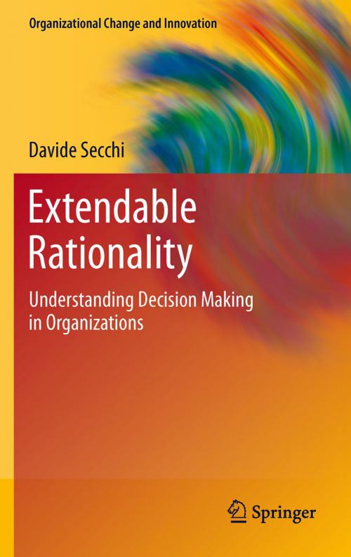 Cover of the book Extendable Rationality by Davide Secchi, Springer New York