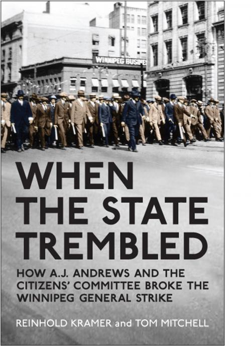 Cover of the book When the State Trembled by Reinhold Kramer, Tom Mitchell, University of Toronto Press, Scholarly Publishing Division
