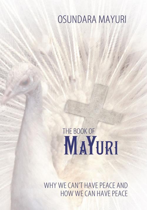 Cover of the book The Book of Mayuri by Osundara Mayuri, WestBow Press