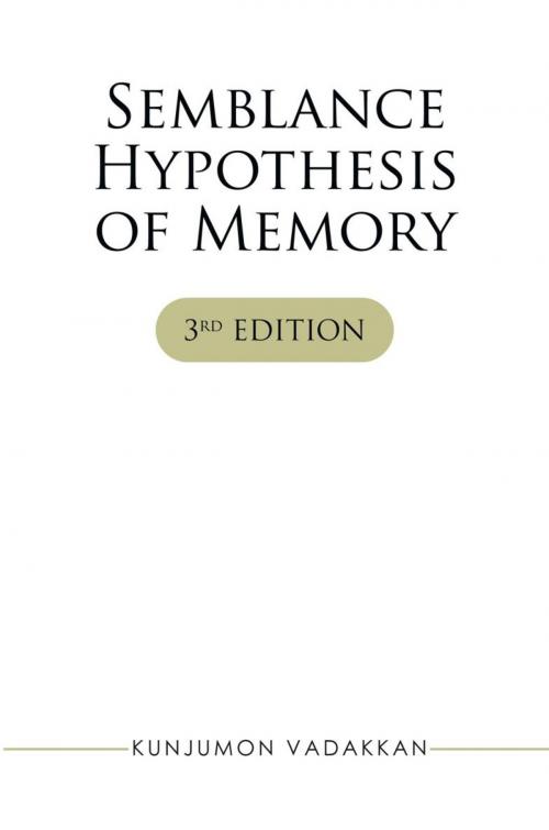 Cover of the book Semblance Hypothesis of Memory by Kunjumon I. Vadakkan, iUniverse