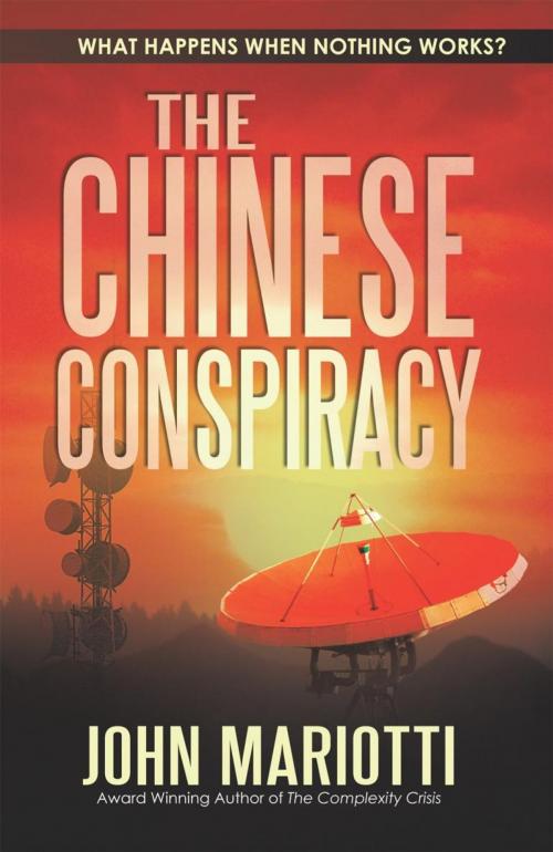 Cover of the book The Chinese Conspiracy by John Mariotti, iUniverse