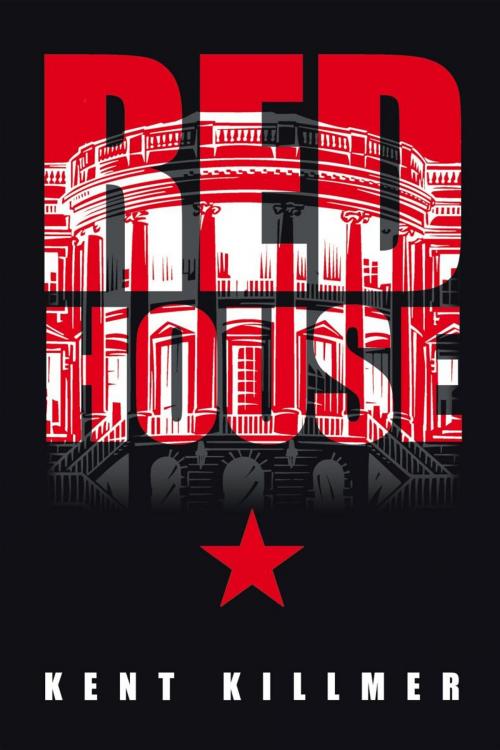 Cover of the book Red House by Kent Killmer, iUniverse