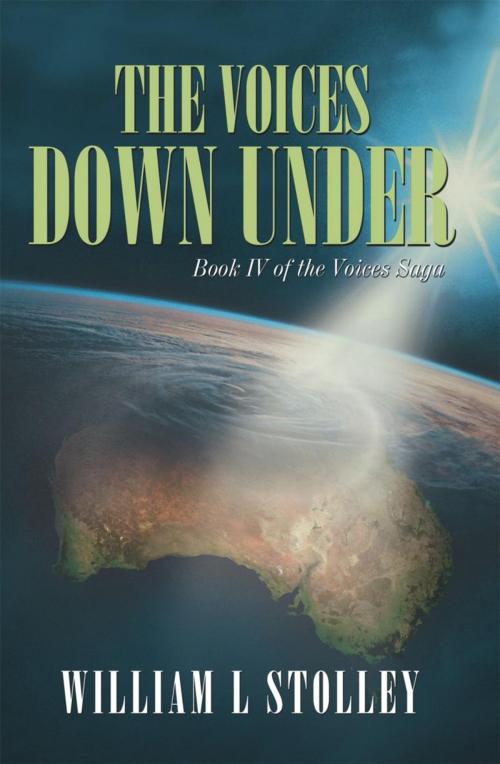 Cover of the book The Voices Down Under by William L Stolley, iUniverse