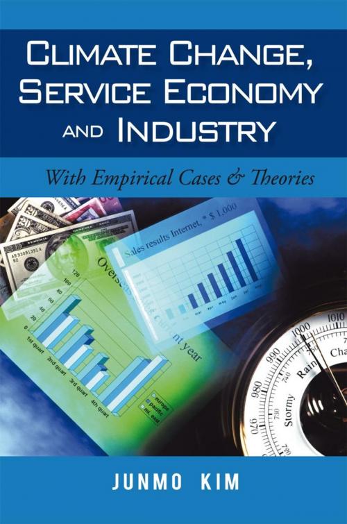 Cover of the book Climate Change, Service Economy and Industry by Junmo Kim, iUniverse