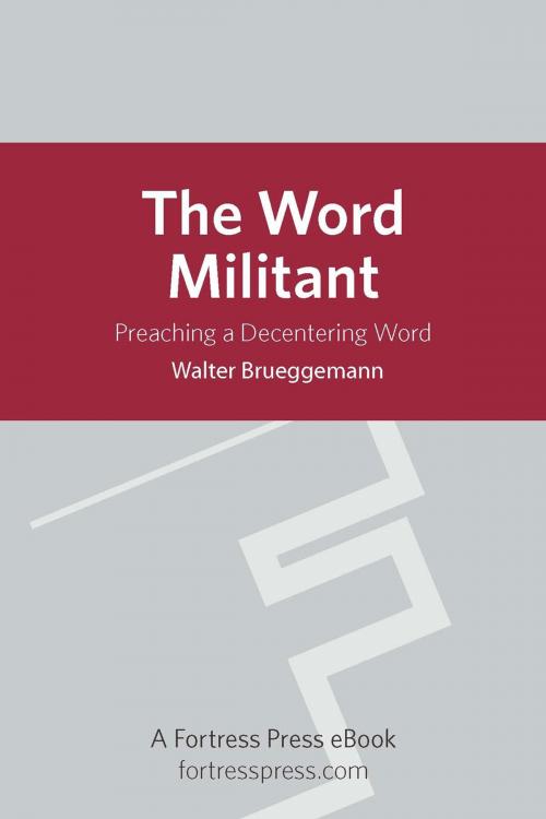 Cover of the book The Word Militant by Walter Brueggemann, Fortress Press