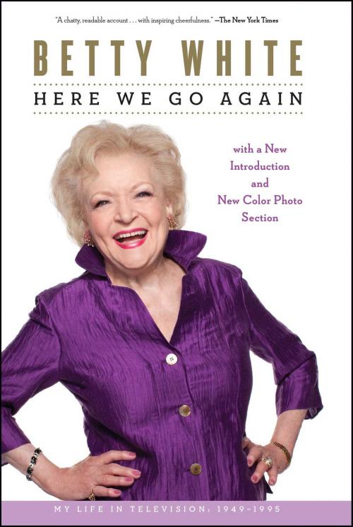 Cover of the book Here We Go Again by Betty White, Scribner