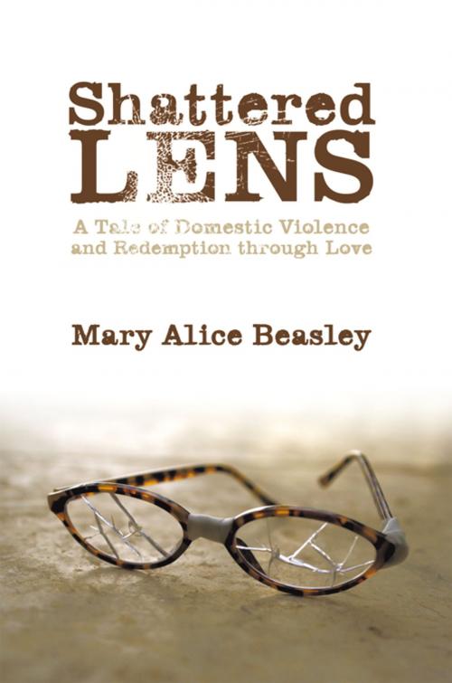 Cover of the book Shattered Lens by Mary Alice Beasley, AuthorHouse