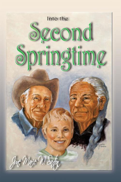Cover of the book Into the Second Springtime by June Marie W. Saxton, AuthorHouse