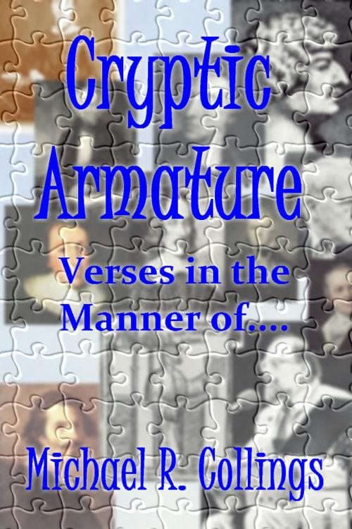 Cover of the book Cryptic Armature: Verses in the Manner of.... by Michael R. Collings, Michael R. Collings