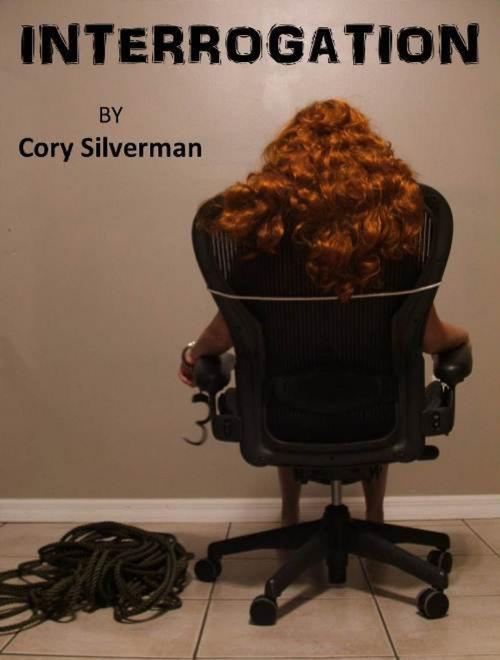 Cover of the book Interrogation by Cory Silverman, Cory Silverman