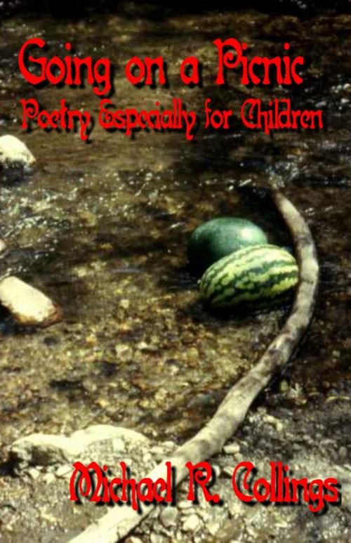 Cover of the book Going on a Picnic: Poetry Especially for Children by Michael R. Collings, Michael R. Collings