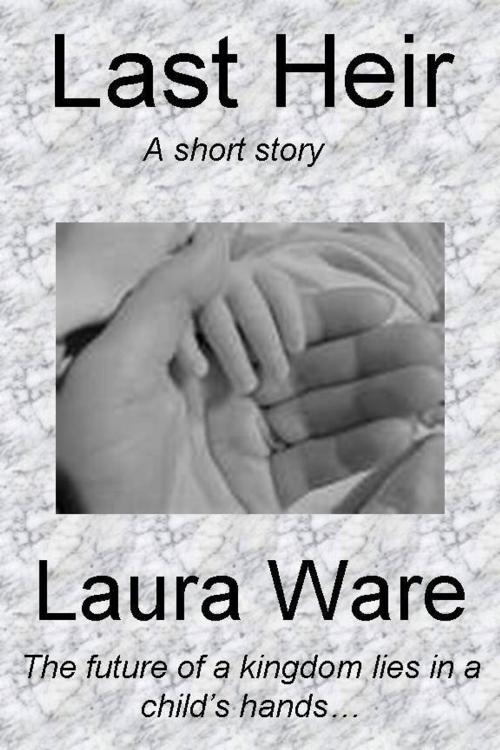 Cover of the book Last Heir by Laura Ware, JJ Press
