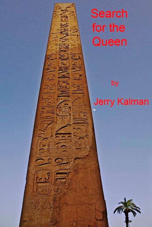 Cover of the book Search for the Queen by Jerry Kalman, Jerry Kalman