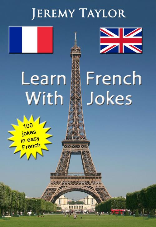 Cover of the book Learn French With Jokes by Jeremy Taylor, Jeremy Taylor