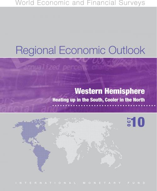Cover of the book Regional Economic Outlook, Western Hemisphere, October 2010 by International Monetary Fund. Western Hemisphere Dept., INTERNATIONAL MONETARY FUND