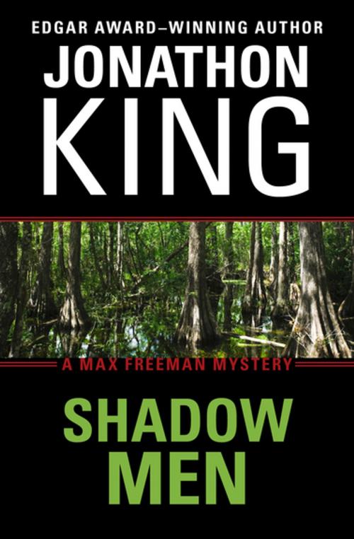 Cover of the book Shadow Men by Jonathon King, Open Road Media