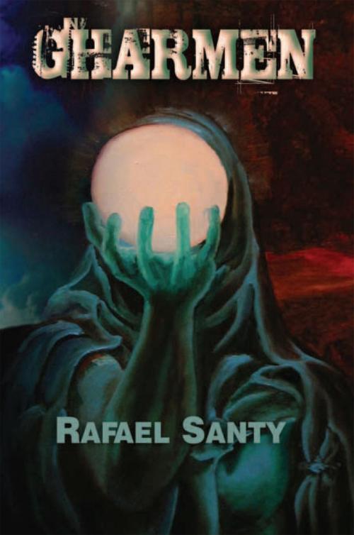 Cover of the book Gharmen by Rafael Santy, Xlibris UK