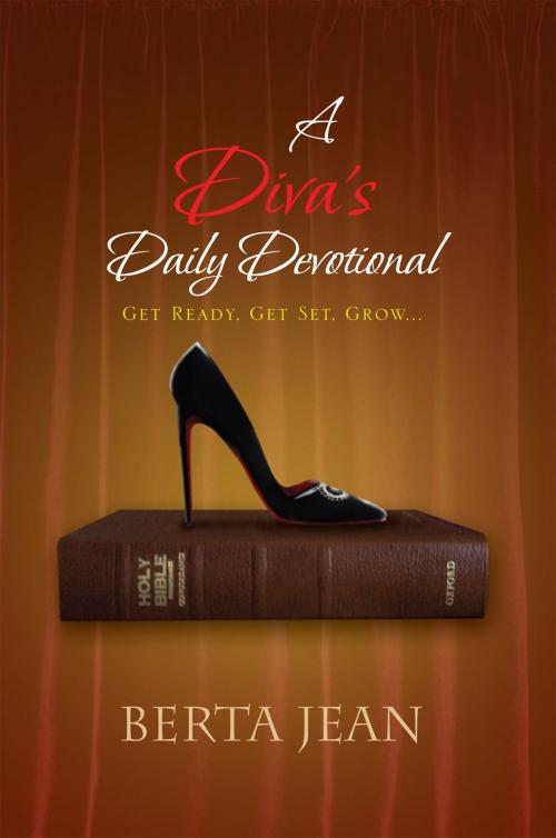 Cover of the book A Diva's Daily Devotional by Berta Jean, Xlibris US