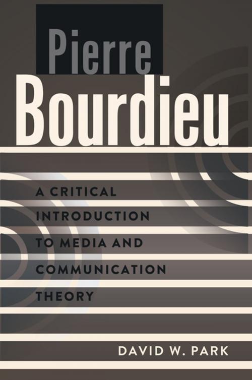 Cover of the book Pierre Bourdieu by David W. Park, Peter Lang