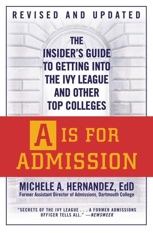 Cover of the book A Is for Admission by Michele A. Hernández, Grand Central Publishing