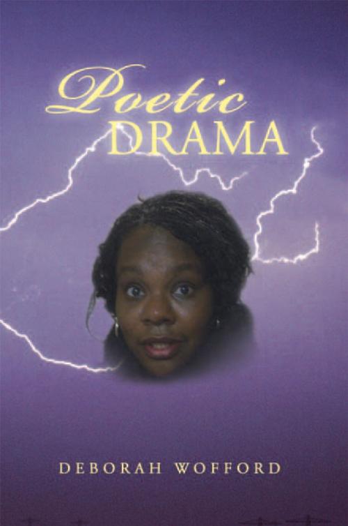 Cover of the book Poetic Drama by Deborah Wofford, Xlibris US