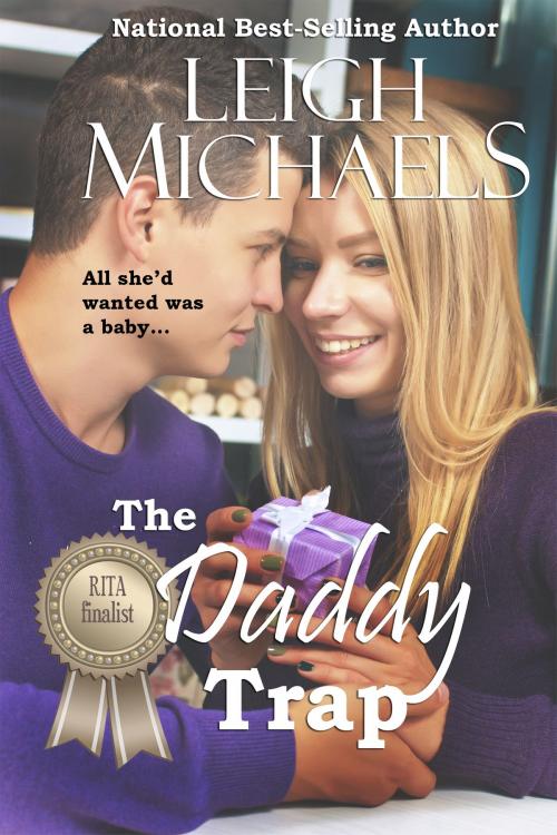 Cover of the book The Daddy Trap by Leigh Michaels, Leigh Michaels