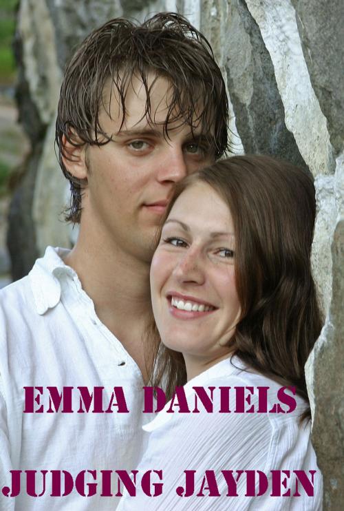 Cover of the book Judging Jayden by Emma Daniels, Emma Daniels