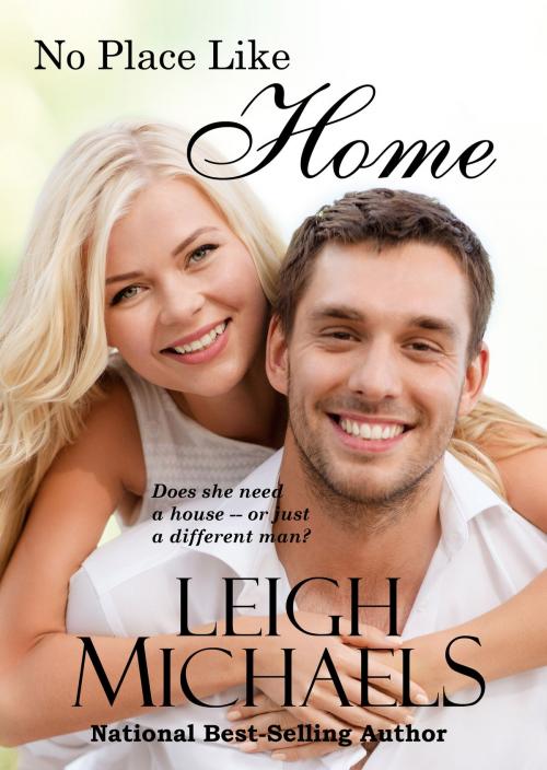 Cover of the book No Place Like Home by Leigh Michaels, Leigh Michaels