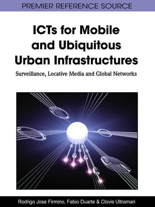 Cover of the book ICTs for Mobile and Ubiquitous Urban Infrastructures by , IGI Global