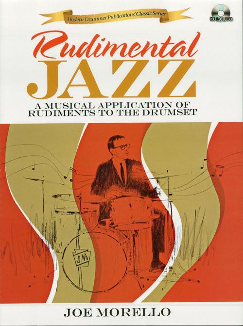 Cover of the book Rudimental Jazz (Music Instruction) by Joe Morello, Modern Drummer Publications
